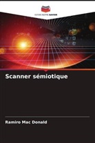 Ramiro Mac Donald - Scanner sémiotique