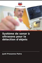 Jyoti Prasanna Patra - Système de sonar à ultrasons pour la détection d'objets