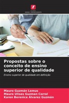 Karen Berenice Álvarez Guzmán, Mauro Ulises Guzmán Corral, Mauro Guzmán Lemus - Propostas sobre o conceito de ensino superior de qualidade