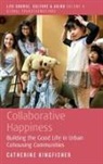 Catherine Kingfisher - Collaborative Happiness