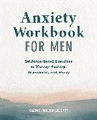 Simon G. Niblock MA LMFT, Simon G Niblock, Simon G. Niblock - Anxiety Workbook for Men