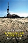 Michael Ellman, Michael Ellman, Ellman Michael - Russia''s Oil and Natural Gas