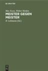 Max Euwe, Walter Meiden, H [Übers ] Lehmann, H. Lehmann - Meister gegen Meister