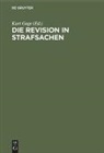 Kurt Gage, Hamm, Rainer Hamm, Werner Sarstedt - Die Revision in Strafsachen