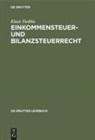 Klaus Tiedtke - Einkommensteuer- und Bilanzsteuerrecht