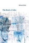 Richard Klein - Rock of Arles