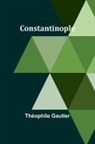Théophile Gautier - Constantinople