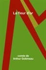 Comte De Gobineau - La fleur d'or