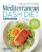 Abbie Gellman MS CDN, Abbie Gellman - The Mediterranean DASH Diet Cookbook