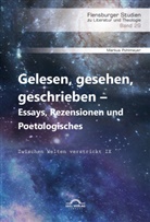 Markus Pohlmeyer - Gelesen, gesehen, geschrieben - Essays, Rezensionen und Poetologisches