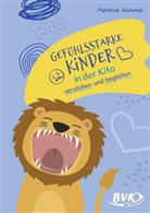Melanie Hummel - Gefühlsstarke Kinder in der Kita verstehen und begleiten