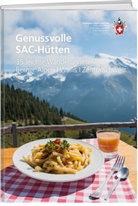 diverse - Genussvolle SAC-Hütten