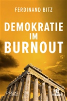 Ferdinand Bitz - Demokratie im Burnout