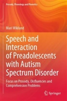 Mari Wiklund - Speech and Interaction of Preadolescents with Autism Spectrum Disorder