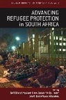 Jeff Hunt Handmaker, Jeff Handmaker, Handmaker Jeff, Lee Anne De La Hunt, Jonathan Klaaren, Klaaren Jonathan - Advancing Refugee Protection in South Africa