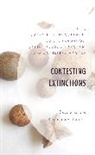 Suzanne M. Pradanos Mccullagh, Suzanne M. McCullagh, Luis I. Pradanos, Luis I. Prádanos, Ilaria Tabusso Marcyan, Catherine Wagner... - Contesting Extinctions