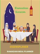 Islamia Adam, Islamia Adam - Essensplaner: Ramadan Meal PlannerRamadan