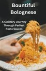 Jose Maria - Bountiful Bolognese