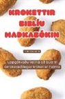 Hrefna Jónasdóttir - KROKETTIR BIBLÍU MAÐKABÓKIN