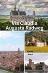 Ankita Rossi - Via Claudia Augusta Radweg (Via Claudia Augusta Cycle Path)