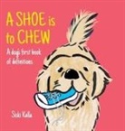 Siski Kalla - A Shoe is to Chew
