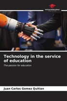 Juan Carlos Gomez Quitian - Technology in the service of education