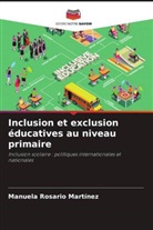 Manuela Rosario Martínez - Inclusion et exclusion éducatives au niveau primaire