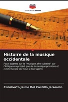 Cildeberto Jaime Del Castillo Jaramillo - Histoire de la musique occidentale