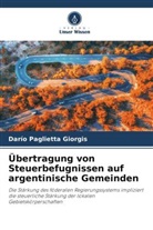 Darío Paglietta Giorgis - Übertragung von Steuerbefugnissen auf argentinische Gemeinden