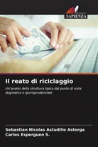Sebastian Nicolas Astudillo Astorga, Carlos Esperguen S. - Il reato di riciclaggio