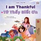 Shelley Admont, Kidkiddos Books - I am Thankful (English Vietnamese Bilingual Children's Book)