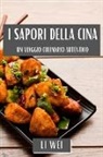 Li Wei - I Sapori della Cina