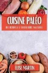 Élise Martin - Cuisine Paléo