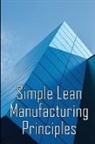 Loyd Phillipd - Simple Lean Manufacturing Principles
