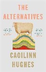 Caoilinn Hughes - Alternatives