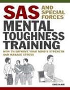 Chris McNab - SAS and Special Forces Mental Toughness Training