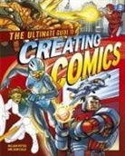 Juan Calle, Juan (Artist) Calle, Juan (Artist) Potter Calle, William Potter, William (Author) Potter - Ultimate Guide to Creating Comics