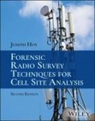 Joseph Hoy, Joseph (Forensic Analytics Ltd Hoy - Forensic Radio Survey Techniques for Cell Site Analysis