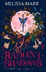 Melissa Marr, Marr Melissa - Radiant Shadows