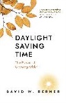 David W. Berner - Daylight Saving Time