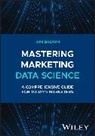 Iain Brown, Iain (University of Southampton Brown, Brown Iain - Mastering Marketing Data Science