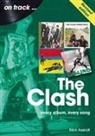 Nick Assirati - The Clash On Track (Revised edition)