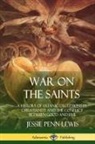 Jessie Penn-Lewis - War on the Saints
