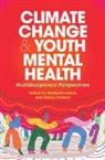 Elizabeth Haase, Elizabeth (University of Nevada Haase, Elizabeth Haase, Kelsey Hudson - Climate Change and Youth Mental Health