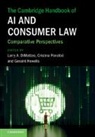 Larry A. (University of Florida) Poncibo Dimatteo, Larry A. DiMatteo, DiMatteo Larry A., Geraint Howells, Cristina Poncibó - Cambridge Handbook of Ai and Consumer Law