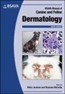 Hilary Jackson, Hilary (Dermatology Referral Service Jackson, Rosanna Marsella, Hilary Jackson, Marsella, Rosanna Marsella - Bsava Manual of Canine and Feline Dermatology
