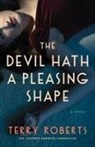Terry Roberts - The Devil Hath a Pleasing Shape