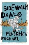 Fletcher Michael - Sidewalk Dance