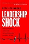 Pete Steinberg - Leadership Shock