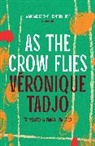 Veronique Tadjo - As The Crow Flies